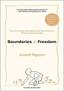 Boundaries = Freedom