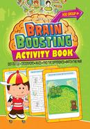 Brain Boosting Activity Book : Age Group 4 