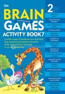 Brain Games Activity Book-7 - Level 2