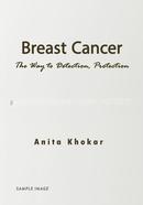 Breast Cancer: The Way to Detection, Protection 