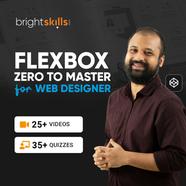 Bright Skills FLEXBOX Zero To Advanced For Web Designer