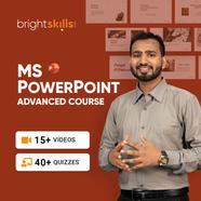 Bright Skills MS PowerPoint Advanced Course