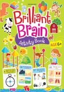 Brilliant Brain Activity Book for Kids Age 6 