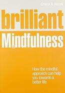 Brilliant Mindfulness 