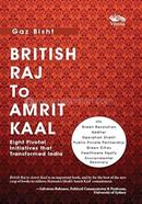 British Raj to Amrit Kaal