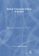 British Television Policy: A Reader