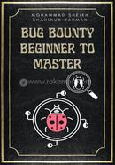 Bug Bounty Beginner To Master