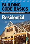 Building Code Basics, Residential: Based On The 2012 International Residential Code 