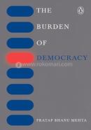 Burden Of Democracy