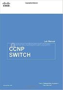CCNP SWITCH: Lab Manual 