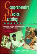 COMPREHENSIVE MEDICAL ASSISTING, 3/E: Competencies for Administrative and Clinical Procedures