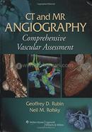 CT And MR Angiography Comprehensive Vascular Assessment