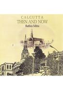 Calcutta Then And Now image