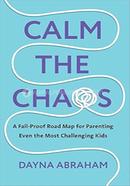 Calm the Chaos