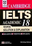 Cambridge IELTS Academic 18 Solution and Explanation