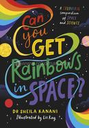 Can You Get Rainbows in Space?