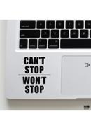 DDecorator Can't/Won't Stop (2) Laptop Sticker - (LS125)