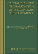 Capital Markets, Globalization, and Economic Development