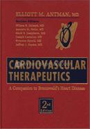 Cardiovascular Therapeutics: A Companion to Braunwald's Heart Disease