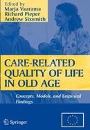 Care-Related Quality of Life in Old Age: Concepts, Models, and Empirical Findings