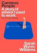 Careless People: A story of where I used to work