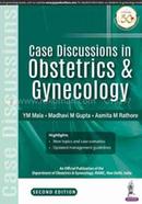 Case Discussion In Obstetrics And Gynecology
