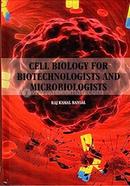 Cell Biology For Biotechnologists Microbiologists