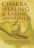 Chakra Healing And Karmic Awareness