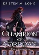 Champion of Sorrows - Book 2