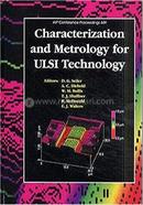 Characterization and Metrology for ULSI Technology