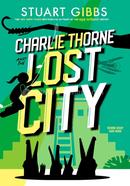 Charlie Thorne and the Lost City