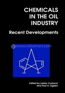 Chemicals in the Oil Industry: Recent Developments (Special Publications)