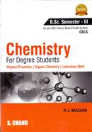Chemistry For Degree Students - B.Sc Semester III