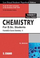 Chemistry for B.Sc. Students - Foundation Course Chemistry-II