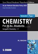 Chemistry for B.Sc. Students - Inorganic Chemistry-I