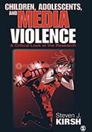 Children Adolescents And Media Violence 