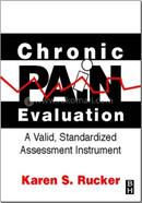 Chronic Pain Evaluation: A Valid, Standardized Assessment Instrument