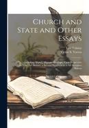 Church and State and Other Essays