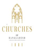 Churches of Bangladesh 