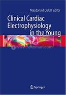 Clinical Cardiac Electrophysiology in the Young - Volume:257