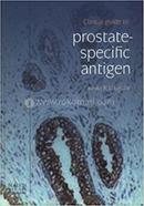 Clinical Guide to Prostate-Specific Antigen