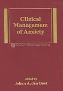 Clinical Management of Anxiety 