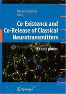 Co-Existence and Co-Release of Classical Neurotransmitters