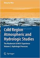 Cold Region Atmospheric and Hydrologic Studies - Volume 2: Hydrologic Processes
