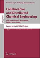 Collaborative and Distributed Chemical Engineering - Lecture Notes in Computer Science: 4970 