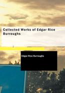 Collected Works of Edgar Rice Burroughs