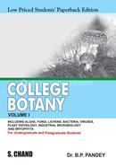 College Botany Volume–I