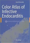 Color Atlas of Infective Endocarditis