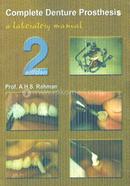 Complete Denture Prosthesis - A Laboratory Manual