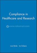 Compliance in Healthcare and Research (American Heart Association Monograph Series)